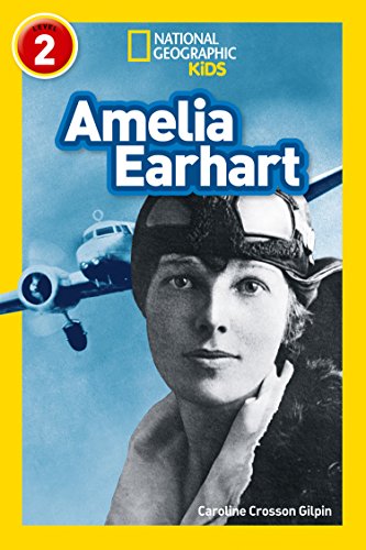 Book Amelia Earhart: Level 2 (National Geographic Readers) free