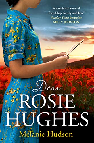 Book Dear Rosie Hughes: This is the most heartwarming, page-turning and emotional historical novel you will read in 2020! free