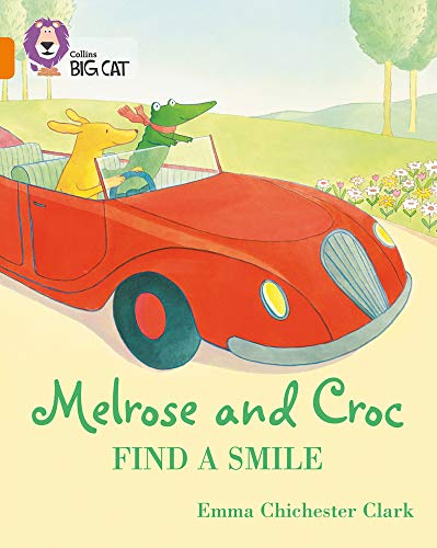Book Melrose and Croc Find a Smile: Band 06/Orange (Collins Big Cat) free