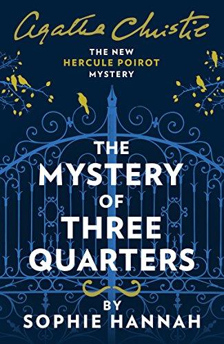 Book The Mystery of Three Quarters: The New Hercule Poirot Mystery free