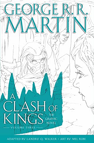Book A Clash of Kings: Graphic Novel, Volume Three free