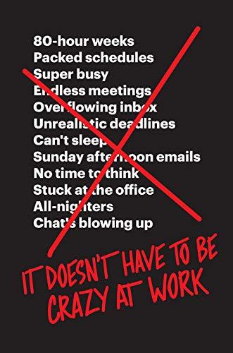 Book Rework Change The Way You Work Forever, It Doesn’t Have to Be Crazy at Work 2 Books Collection Set free