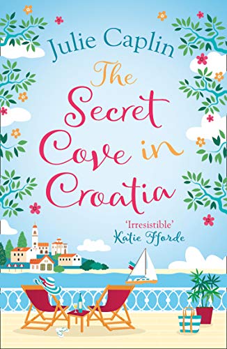 Book The Secret Cove in Croatia (Romantic Escapes, Book 5) free