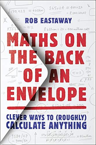 Book Maths on the Back of an Envelope: Clever ways to (roughly) calculate anything free
