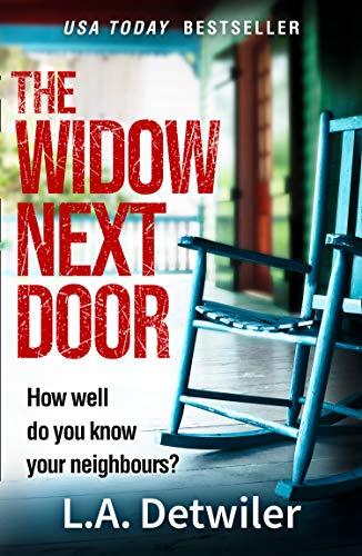 Book The Widow Next Door: The most chilling of new crime thriller books from the USA Today bestseller free