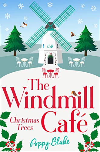 Book The Windmill Café: Christmas Trees (The Windmill Café, Book 3) (The Windmill Cafe) free