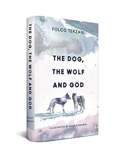 Book The Dog, the Wolf and God free Book The Dog, the Wolf and God free