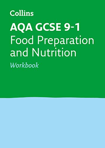 Book AQA GCSE 9-1 Food Preparation and Nutrition Workbook (Collins GCSE 9-1 Revision) free
