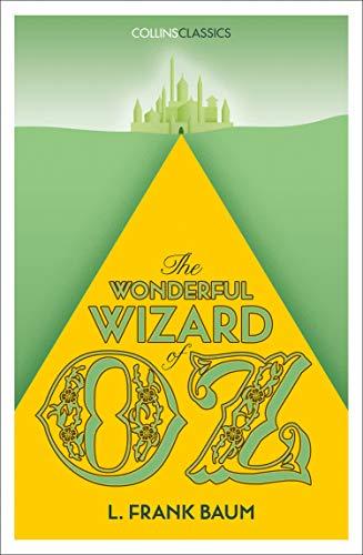 Book The Wonderful Wizard of Oz (Collins Classics) free