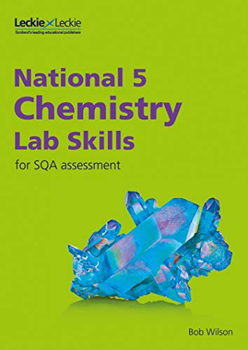 Book Lab Skills for SQA Assessment – National 5 Chemistry Lab Skills for New 2019 Exams: Learn the Skills of Scientific Inquiry free