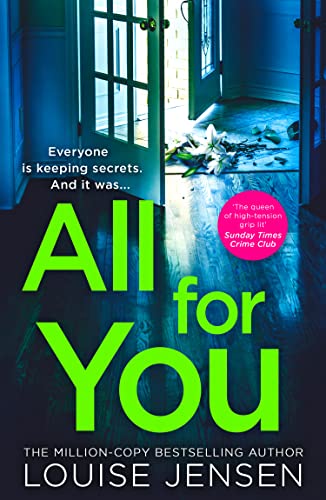 Book All For You: don’t miss the next thrilling and shocking psychological thriller from best selling author of The Date and The Sister in 2022! free