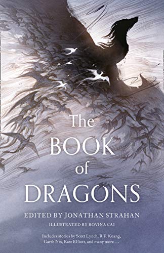Book The Book of Dragons: A thrilling collection of short stories by modern masters of fantasy and science fiction free