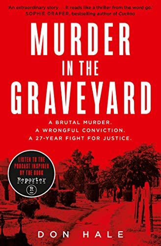 Book Murder in the Graveyard: One Murder. Two Victims. 27 Years Lost. free