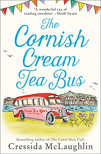Book The Cornish Cream Tea Bus: The most heartwarming romance to escape with in summer 2020 (The Cornish Cream Tea series) (Book 1) free
