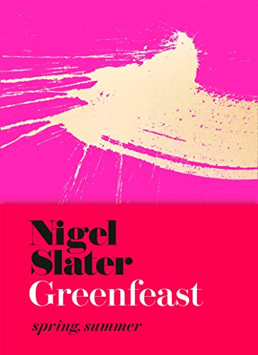 Book Greenfeast: Spring, Summer (Cloth-covered, flexible binding): From the Bestselling Author of Eat: The Little Book of Fast Food free