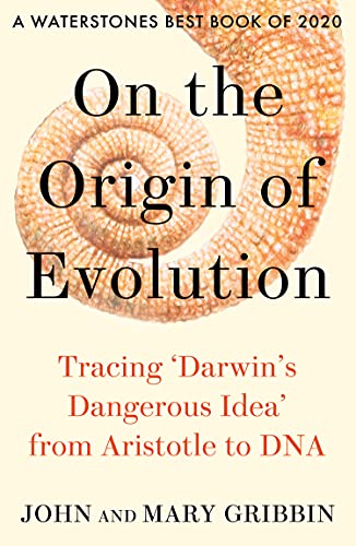 Book On the Origin of Evolution: Tracing ‘Darwin’s Dangerous Idea’ from Aristotle to DNA free