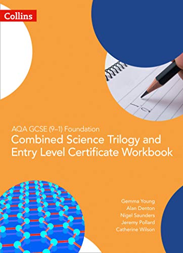 Book AQA GCSE 9-1 Foundation: Combined Science Trilogy and Entry Level Certificate Workbook (GCSE Science 9-1) free
