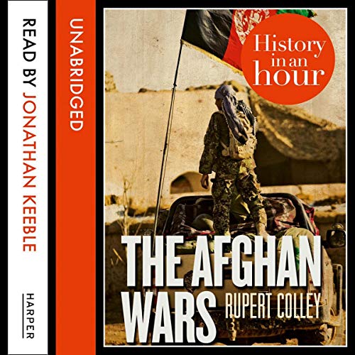 Book The Afghan Wars: History in an Hour: The History in an Hour Series free