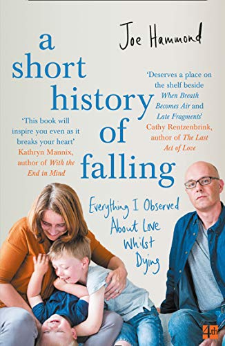 Book A Short History of Falling: Everything I Observed About Love Whilst Dying free