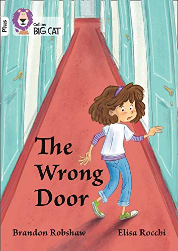 Book The Wrong Door: Band 10+/White Plus (Collins Big Cat) free