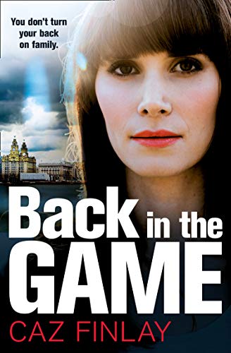 Book Back in the Game: A gripping and gritty gangland crime thriller set on the streets of Liverpool (Bad Blood, Book 2) free