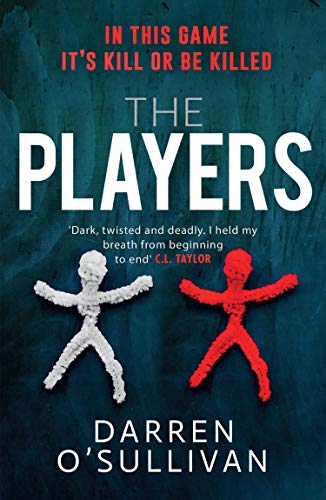 Book The Players: ‘Saw meets I See You’ in the gripping, must-read serial killer thriller of summer 2021 free