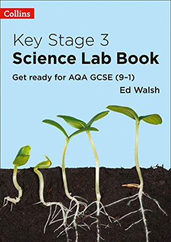 Book Key Stage 3 Science Lab Book: Get ready for AQA GCSE (9–1) free