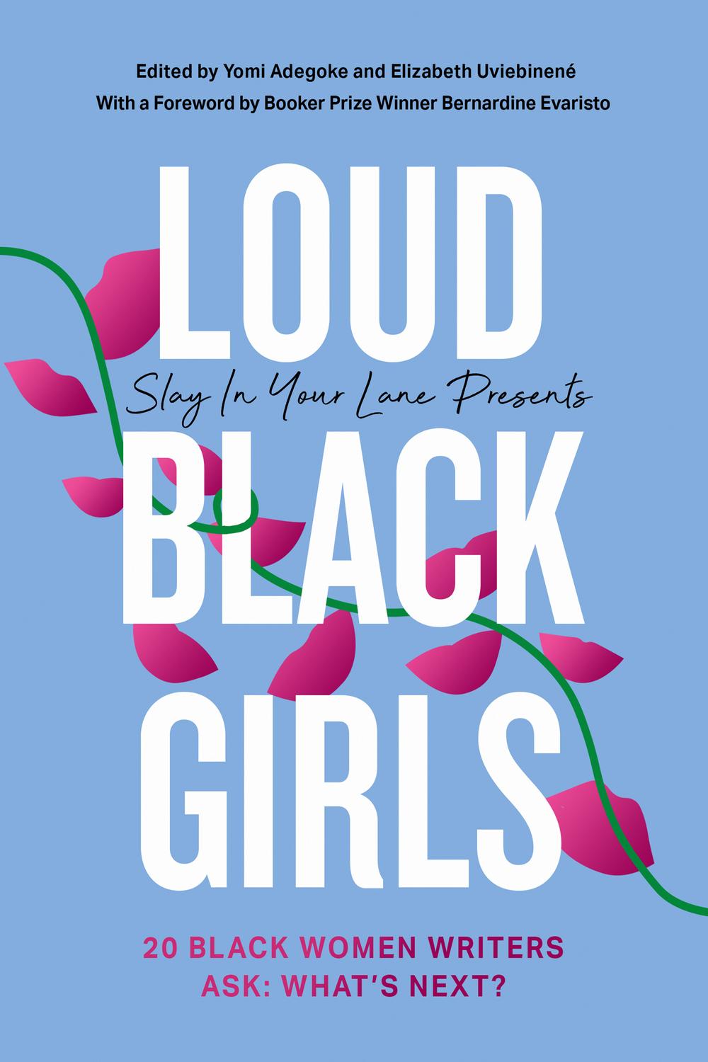 Book Slay in Your Lane Presents: Loud Black Girls free Book Slay in Your Lane Presents: Loud Black Girls free