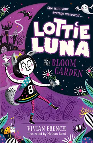Book Lottie Luna and the Bloom Garden (Lottie Luna, Book 1) free