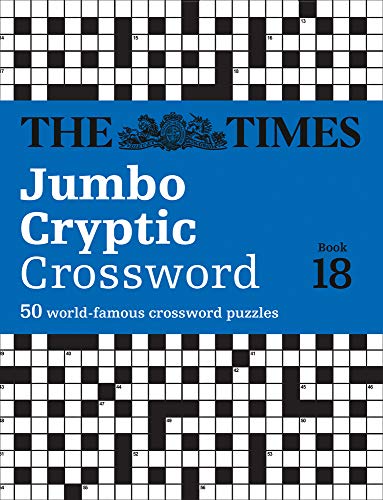 Book The Times Jumbo Cryptic Crossword Book 18: The World’s Most Challenging Cryptic Crossword free