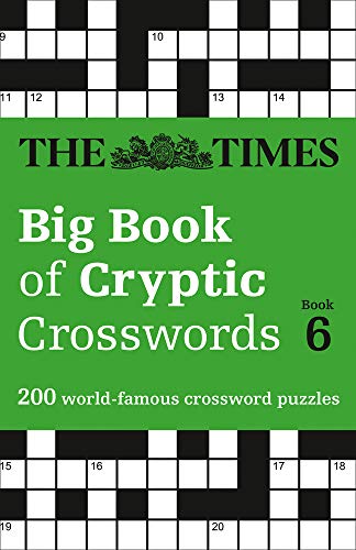 Book The Times Big Book of Cryptic Crosswords Book 6: 200 World-Famous Crossword Puzzles free