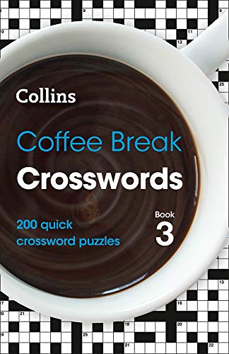 Book Coffee Break Crosswords Book 3: 200 quick crossword puzzles free