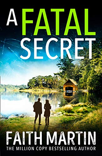 Book A Fatal Secret: A brilliant cozy mystery novel for fans of crime thrillers from bestselling author Faith Martin (Ryder and Loveday) (Book 4) free