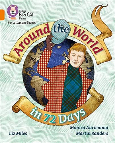 Book Collins Big Cat Phonics for Letters and Sounds – Around the World in 72 Days: Band 6/Orange free