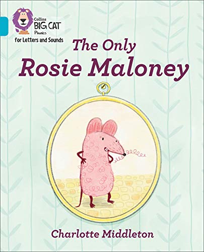 Book Collins Big Cat Phonics for Letters and Sounds – The Only Rosie Maloney: Band 7/Turquoise free