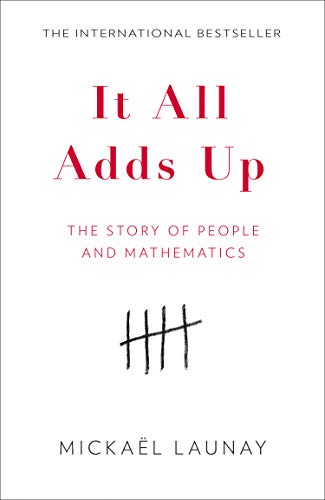 Book It All Adds Up: The Story of People and Mathematics free