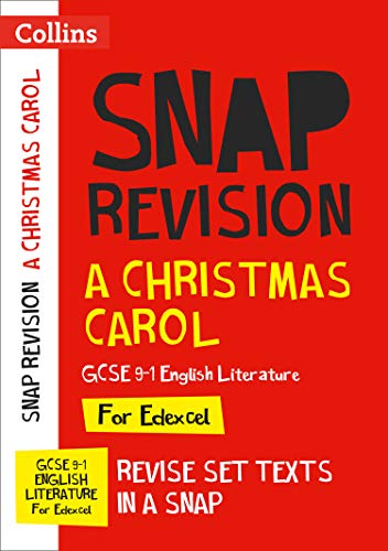 Book A Christmas Carol: New Grade 9-1 GCSE English Literature Edexcel Text Guide (Collins GCSE 9-1 Snap Revision) free