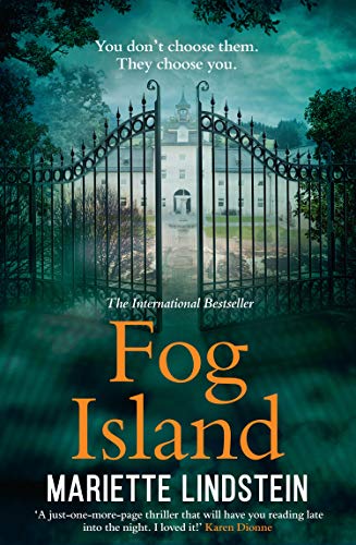 Book Fog Island: A terrifying psychological thriller set in a modern-day cult from the international bestselling author, Mariette Lindstein (Fog Island Trilogy) (Book 1) free