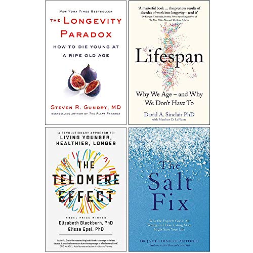 Book The Longevity Paradox [Hardcover], Lifespan [Hardcover], The Telomere Effect, The Salt Fix 4 Books Collection Set free
