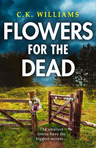 Book Flowers for the Dead: A totally gripping crime thriller that will keep you in suspense! free