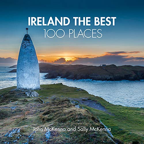 Book Ireland The Best 100 Places: Extraordinary places and where best to walk, east and sleep free