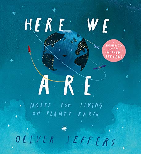 Book Here We Are: Notes for Living on Planet Earth free