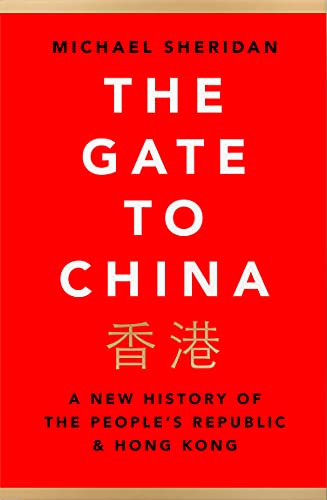Book The Gate to China: A New History of the People’s Republic & Hong Kong free