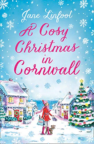 Book A Cosy Christmas in Cornwall: The most gorgeously heartwarming Cornish Christmas romance of the year! free