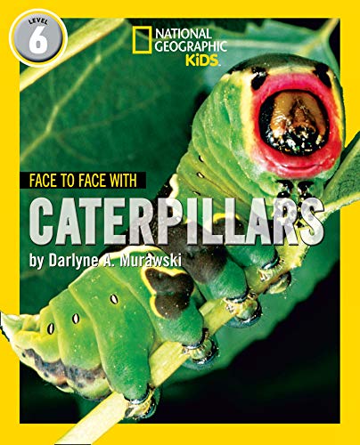 Book Face to Face with Caterpillars: Level 6 (National Geographic Readers) free