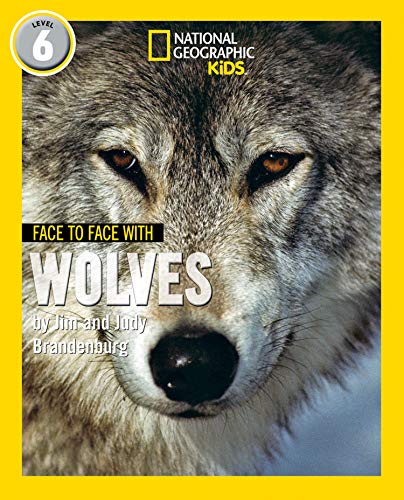 Book Face to Face with Wolves: Level 6 (National Geographic Readers) free
