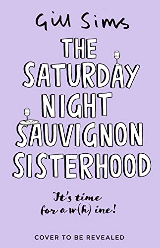 Book The Saturday Night Sauvignon Sisterhood free