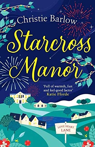 Book Starcross Manor: Feel-good summer 2020 romantic fiction from the bestselling author of Love Heart Lane (Love Heart Lane Series, Book 4) free
