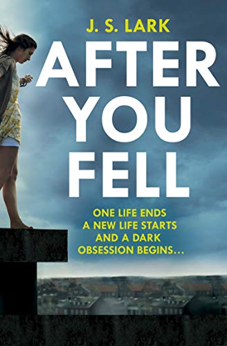Book After You Fell: A creepy, page-turning and completely gripping thriller! free
