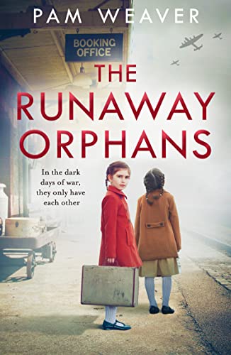 Book The Runaway Orphans: A completely heartbreaking and gripping WW2 historical fiction page-turner free
